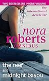 Nora Roberts omnibus : The reef ; Midnight bayou