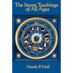 The Secret Teachings of All Ages
