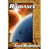 The Radiance ~ John Robinson
