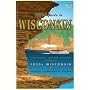 The WPA Guide to Wisconsin: The Federal Writers' Project Guide to 1930s Wisconsin