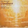 Eric Whitacre: Cloudburst and Other Choral Works