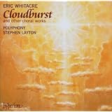 Cloudburst and other choral worksby Eric Whitacre