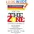 The Zone: A Dietary Road Map to Lose Weight Permanently : Reset Your Genetic Code : Prevent Disease : Achieve Maximum Physical Performance