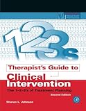 Therapist's Guide to Clinical Intervention, Second Edition: The 1-2-3's of Treatment Planning (Practical Resources for the Mental Health Professional)