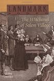 The Witchcraft of Salem Village
