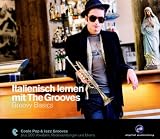 Italienisch lernen mit The Grooves - Groovy Basics - 