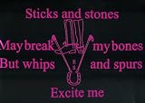 Sticks and stones may break my bones but whips and spurs excite me' skinni fit tee Black, one size