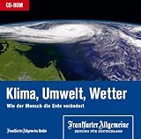 Klima, Umwelt, Wetter, CD-ROM Wie der Mensch die Erde ver�ndert. F�r Windows ab Version 98 - 
