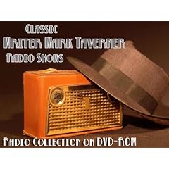 6 Classic Writer Mark Taverner Old Time Radio Broadcasts on DVD (over 2 Hours 46 Minutes running time)