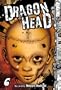 Dragon Head, Vol. 6