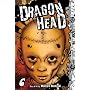 Dragon Head Volume 6 (Dragon Head (Graphic Novels))