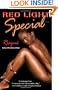 Red Light Special: A Novel