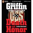 Death and Honor (Honor Bound) by  W.E.B. Griffin and William E. Butterworth IV
