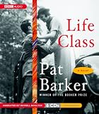 Life Class: A Novel