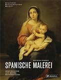 Bild zu: Staatliche Kunstsammlungen Dresden. Gem&auml;ldegalerie Alte Meister: Bestandskatalog Spanische Malerei