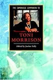 The Cambridge Companion to Toni Morrison (Cambridge Companions to Literature)