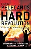 Hard Revolution: A Novel (Pelecanos, George)