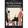 This Side of Paradise & The Beautiful and Damned
