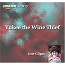 Yukee the Wine Thief