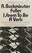 I Seem To Be a Verb