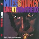 Revue Miles Davis  / Miles & Quincy Live at Montreux