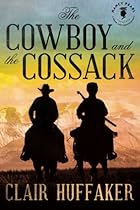 The Cowboy and the Cossack (Nancy Pearl's Book Lust Rediscoveries)