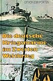 Die deutsche Kriegsmarine im 2. Weltkrieg