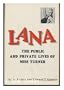 Lana: the public and private lives of Miss Turner