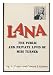 Lana: the public and private lives of Miss Turner