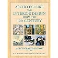 Architecture And Interior Design From the 19th Century (An Integrated History) (Volume 2) (Hardcover)