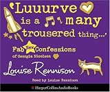 "Luuurve is a Many Trousered Thing..." (Confessions of Georgia Nicolson)