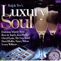 Ralph Tee s Luxury Soul