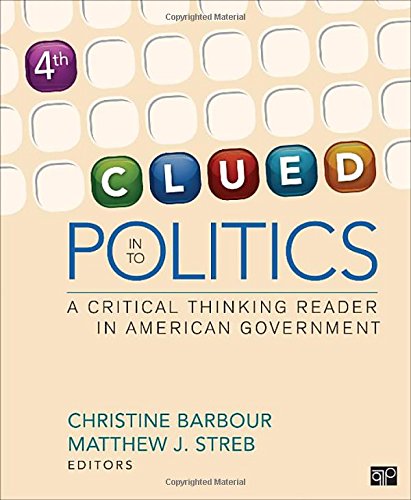 clued in to politics a critical thinking reader in american government