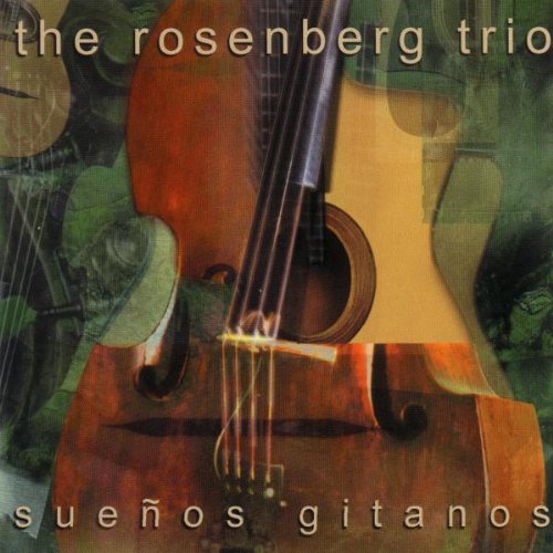 Rosenberg Trio - Sueños Gitanos - Zortam Music