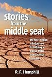 Stories From The Middle Seat: The four-million-mile journey to building a billion dollar international business