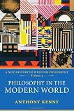 Buy : Philosophy in the Modern World: A New History of Western Philosophy, Volume 4