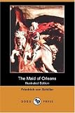The Maid of Orleans (Illustrated Edition) (Dodo Press)