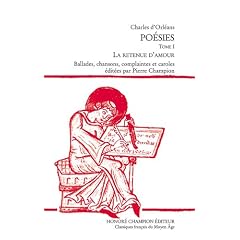 Po�sies : Tome 1, La retenue d'amour