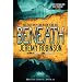 Beneath (Origins Edition)