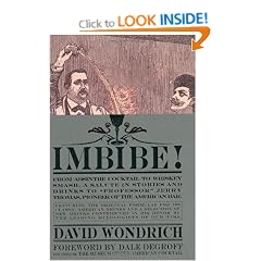 Imbibe! from Absinthe Cocktail to Whiskey Smash, A Salute in Stories