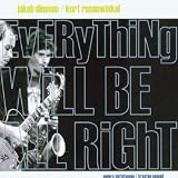 Everything Will Be Allright