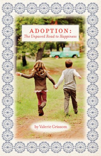 adoption the unpaved road to happiness
