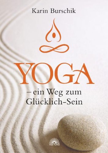 Produkt-Bild: Yoga - ein Weg zum Gl&uuml;cklich-Sein