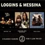 3 Pak: Sittin in / Loggins & Messina / Full Sail