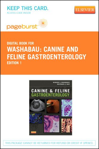Canine and Feline Gastroenterology - Elsevier eBook on VitalSource (Retail Access Card), 1e (Pageburst Digital Book)