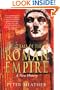 The Fall of the Roman Empire: A New History