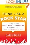 Think Like a Rock Star: How to Create...
