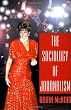The Sociology of Journalism