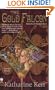 The Gold Falcon: Book One of The Silver Wyrm
