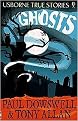 Ghosts (Usborne True Stories) (Paperback)